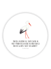Mr. & Mrs. Panda Rund Magnet Storch mit Spruch in Weiß