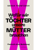 Gutkind Verlag Buch - Wofür wir Töchter unsere Mütter brauchen