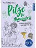 Kosmos Buch - Pilze für Ahnungslose