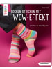 Frech Buch - Socken stricken mit Wow-Effekt (kreativ.kompakt.)