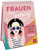 Groh Kalender - Wochenkalender 2026: Frauen sind großartig! Von perfekt war ni