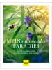 Gräfe und Unzer Buch - Mein summendes Paradies