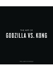 Sonstige Verlage Sachbuch - Godzilla vs. Kong: One Will Fall: The Art of the Ultimate Battle Roya