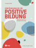 hep Verlag Buch - Einführung in die positive Bildung (Print inkl. E-Book Edubase, Neu