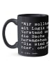 Mr. & Mrs. Panda Kaffeetasse "Wir sollten mit Logik... mit Spruch in Schwarz
