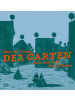 Hatje Cantz Verlag Buch - Der Garten. Seine Geschichte in 333 Bildern