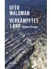 Wallstein Buch - Verkämpftes Land
