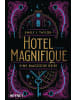 Heyne Fantasybuch - Hotel Magnifique - Eine magische Reise