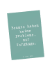 Mr. & Mrs. Panda Postkarte Spruch Beamter ohne Probleme mit Spruch in Meeresbrise