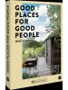 Bruckmann Buch - Good Places for Good People Deutschland