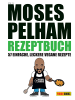 Panini Verlags GmbH Kochbuch - Moses Pelham Rezeptbuch