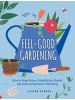 Summersdale Publishers Ltd Buch - Feel-Good Gardening