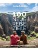Mairdumont Lonely Planet Bildband 100 neue Reiseziele