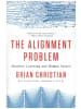 Norton Buch - The Alignment Problem - Machine Learning and Human Values