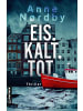 Gmeiner-Verlag Eis. Kalt. Tot. | Thriller