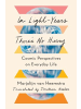 Norton Buch - In Light-Years There's No Hurry - Cosmic Perspectives on Everyday L