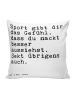 Mr. & Mrs. Panda kissen bedruckt Sport gibt dir das... mit Spruch in Weiß