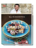 Dorling Kindersley  Meine türkische Küche | 80 aromatische Rezepte von Meze bis Baklava