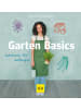 Gräfe und Unzer Buch - Garten Basics - Gärtnern für Anfänger