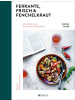 AT Verlag Kochbuch - Ferrante, Frisch & Fenchelkraut