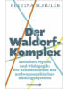 Droemer Buch - Der Waldorf-Komplex
