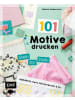 Michael Fischer Buch - 101 Motive drucken - Stein für Stein
