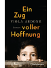 C. Bertelsmann Verlag Ein Zug voller Hoffnung