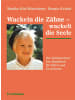 Urachhaus Buch - Wackeln die Zähne - wackelt die Seele