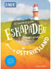 Dumont Reise Verlag 52 kleine & große Eskapaden in Ostfriesland | Ab nach draußen!