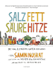 Verlag Antje Kunstmann Salz. Fett. Säure. Hitze.