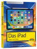 Markt +Technik Verlag Buch - Das iPad - Tipps und Tricks - Aktuell zu iPadOS 26 Handbuch - für a