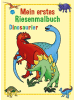 Arena Papeterie/PBS - Mein erstes Riesenmalbuch, Dinosaurier