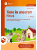 Auer Verlag Tiere in unserem Haus | Problemlösend-entdeckendes Lernen im Sachunterricht:...