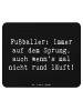 Mr. & Mrs. Panda Mousepad Spruch Fußballer Sprung mit Spruch in Schwarz