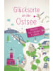 DROSTE Verlag Buch - Glücksorte an der Ostsee. Zwischen Kiel, Fehmarn & Lübeck