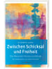 Butzon & Bercker Buch - Zwischen Schicksal und Freiheit