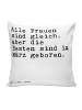 Mr. & Mrs. Panda Kissen Alle Frauen sind gleich,... mit Spruch in Weiß