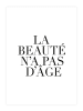 Tales by Jen Poster / Kunstdruck "La Beauté n'a pas d'age" I Ohne Rahmen