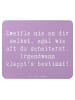 Mr. & Mrs. Panda Mauspad Spruch Glaube an sich selbst mit Spruch in Lavendeltraum