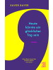 Jung und Jung KG Buch - Heute könnte ein glücklicher Tag sein