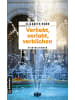 Gmeiner-Verlag Buch - Verliebt, verlobt, verblichen