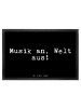 Mr. & Mrs. Panda Schmutzmatte Musik an, Welt aus!... mit Spruch in Schwarz