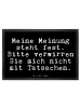 Mr. & Mrs. Panda Fußmatte Meine Meinung steht fest.... mit Spruch in Schwarz