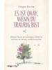 mvg Verlag Buch - Es ist okay, wenn du traurig bist