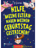 EGMONT Schneiderbuch Hilfe, meine Eltern haben meinen Geburtstag gestrichen!