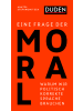 DUDEN-Verlag Buch - Eine Frage der Moral