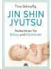 Via Nova Buch - Jin Shin Jyutsu - Heilströmen für Babys und Kleinkinder