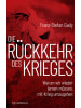 Quadriga Buch - Die Rückkehr des Krieges