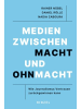 S. Hirzel Verlag Buch - Medien zwischen Macht und Ohnmacht