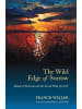 Sonstige Verlage Sachbuch - The Wild Edge of Sorrow: Rituals of Renewal and the Sacred Work of Gr